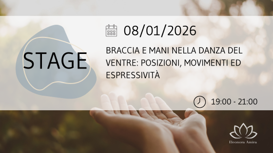 Stage sull'uso di braccia e mani nella danza del ventre