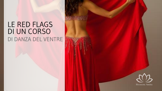 Red flags di un corso di danza del ventre